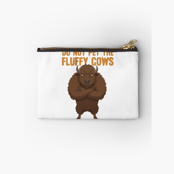 Item preview, Do Not Pet The Fluffy Cows Funny American Bison designed and sold by Petzzz.