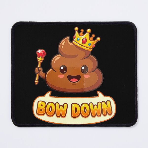 Item preview, Funny Poop King Bow Down designed and sold by MOONE FLOWER.