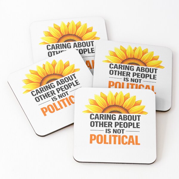 Item preview, Caring About Other People Is Not Political designed and sold by ketkacreations.