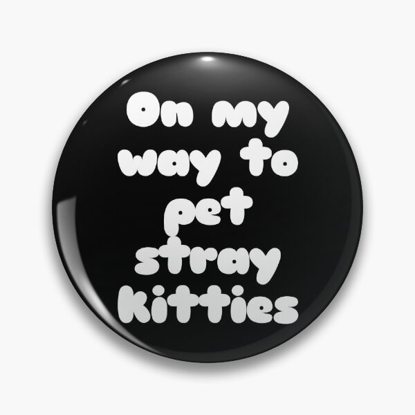 Item preview, On My Way to Pet Stray Kitties designed and sold by TryHard143.