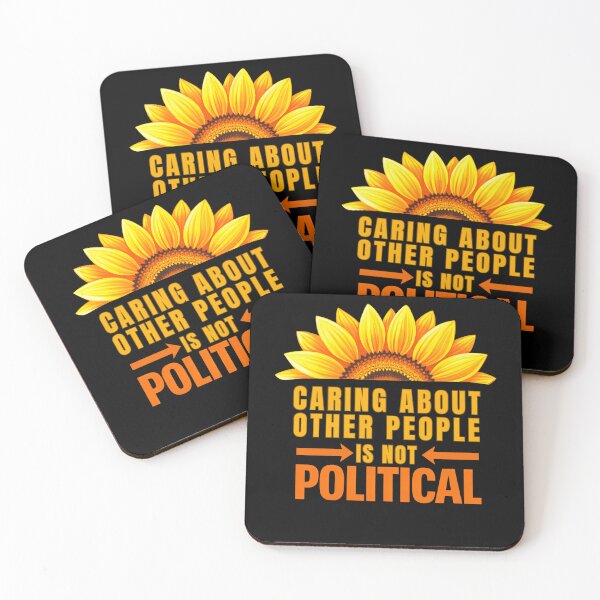 Item preview, Caring About Other People Is Not Political designed and sold by ketkacreations.