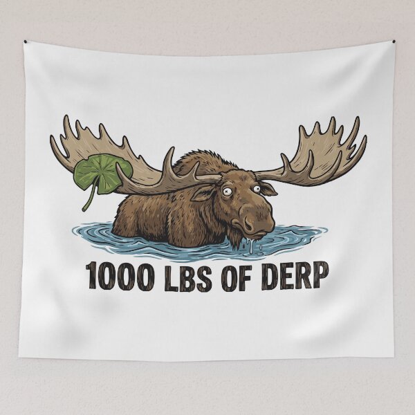 Item preview, 1000 Lbs Of Derp Funny Moose In Water designed and sold by Petzzz.