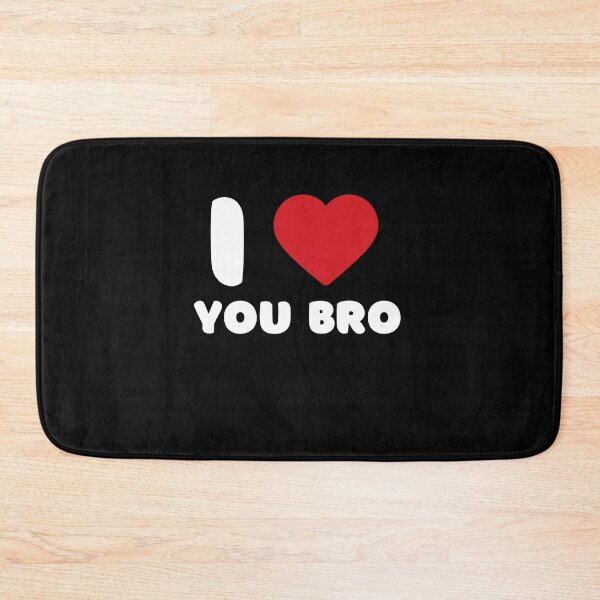 Item preview, I Love You Bro designed and sold by Itsheartshop.