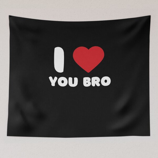 Item preview, I Love You Bro designed and sold by Itsheartshop.