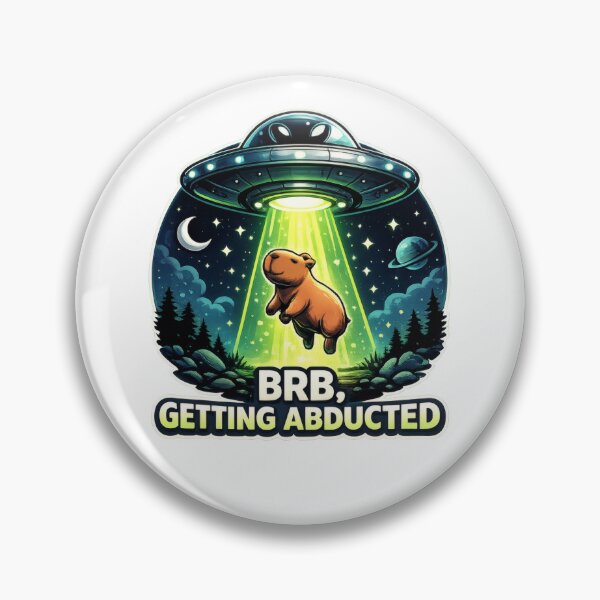 Item preview, BRB Getting Abducted Cute Capybara designed and sold by PrintPandaCo.