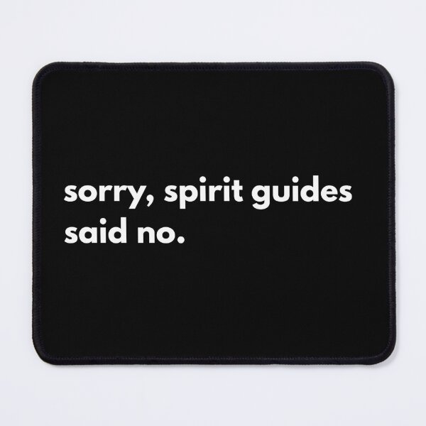 Item preview, Can't Argue With Spirit Guides designed and sold by Oops I Designed It.