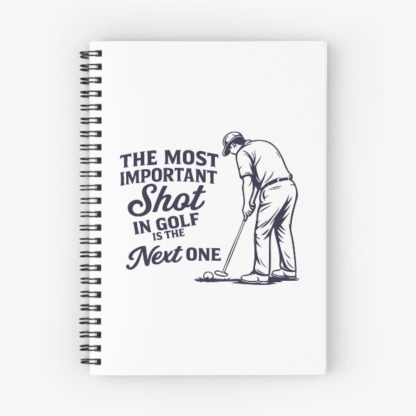 Item preview, the most important shot in golf is the next one ,Funny Golf designed and sold by CloudyPress.