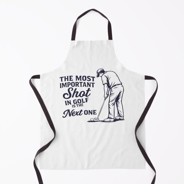 Item preview, the most important shot in golf is the next one ,Funny Golf designed and sold by CloudyPress.