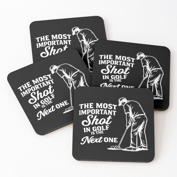 Item preview, the most important shot in golf is the next one ,Funny Golf designed and sold by CloudyPress.