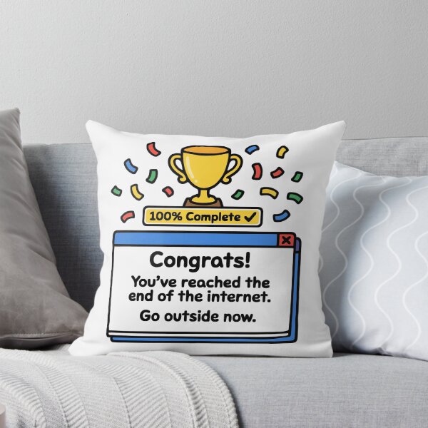 Item preview, The End of the Internet Award - 100% Complete - Go Outside Now designed and sold by Brain Fog Lab.