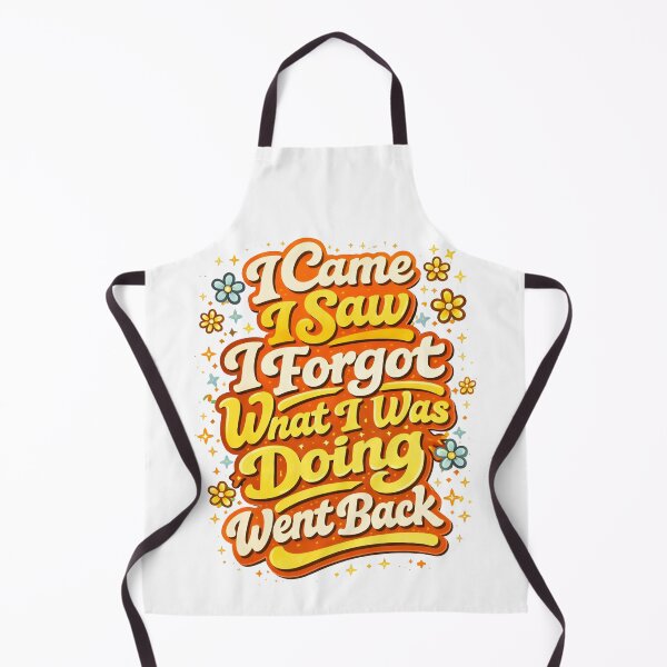 Item preview, I Came I Saw I Forgot Funny Saying designed and sold by ArcaneArtistry.