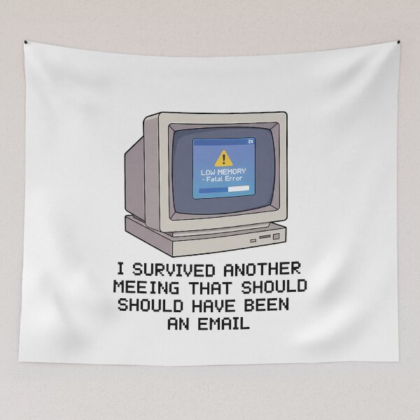 Item preview, I Survived Another Meeting Email Error designed and sold by k3rstman1.