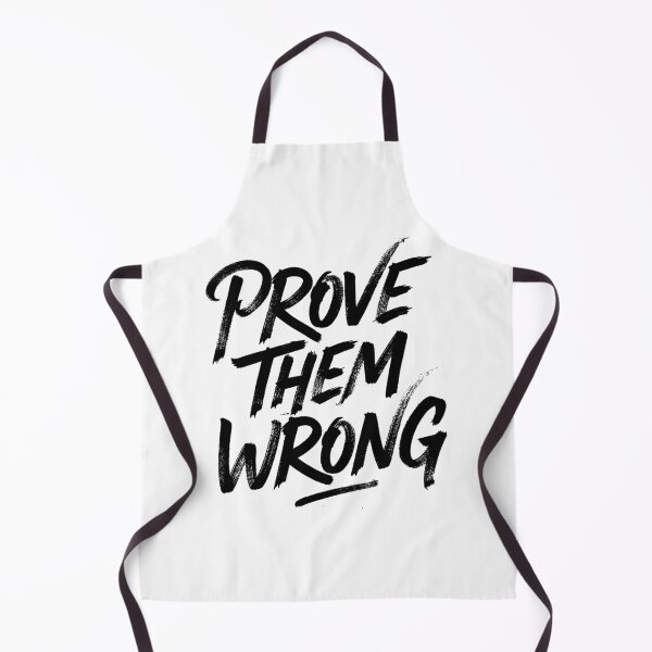 Item preview, Prove Them Wrong designed and sold by Ovaloon.