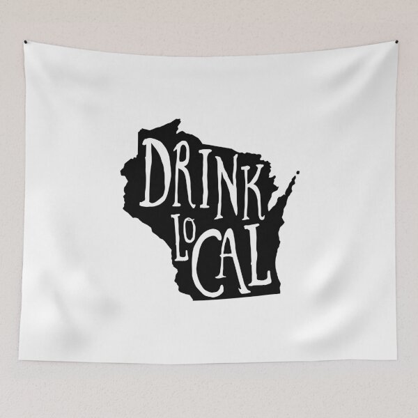 Item preview, Drink Local Wisconsin State Outline Craft Beer designed and sold by graf1k.