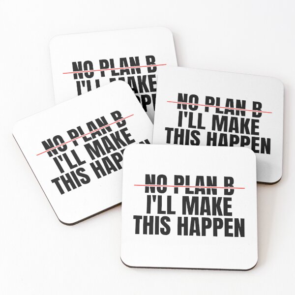 Item preview, No Plan B I'll Make This Happen designed and sold by Dondonmart.
