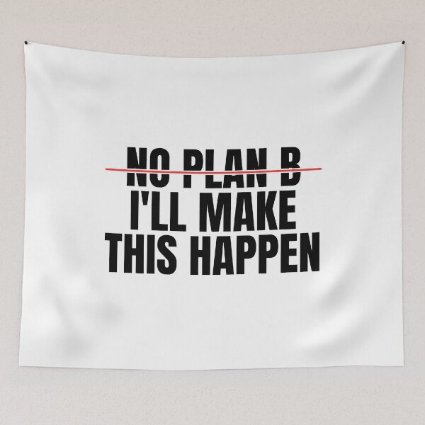 Item preview, No Plan B I'll Make This Happen designed and sold by Dondonmart.