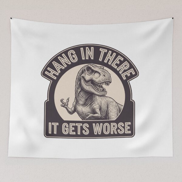 Item preview,  Hang in there it gets worse, dark humor, funnyfits70, Humor, Funny, retro, vintages, funny quotes, animal humor, designed and sold by FunnyFits70.