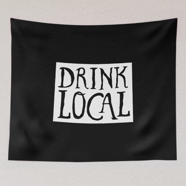 Item preview, Drink Local Wyoming State Outline Craft Beer designed and sold by graf1k.