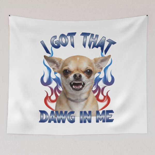 Item preview, Dawg in me, chihuahua, attitude, funnyfits70, Humor, Funny, retro, vintages, funny quotes, animal humor, designed and sold by FunnyFits70.