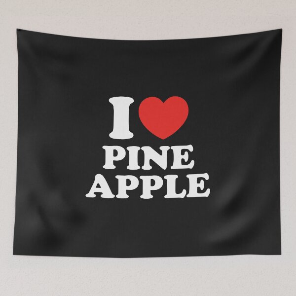 Item preview, I Love Pineapple designed and sold by shitpostee.