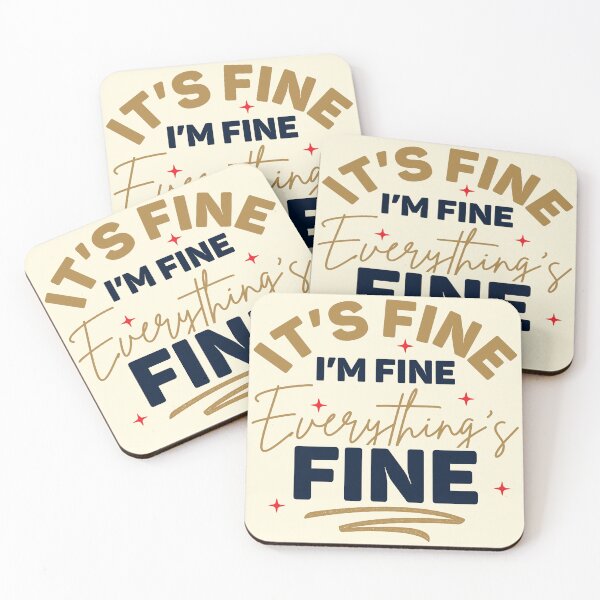Item preview, I’m Fine! designed and sold by CharlottePlaceArt.