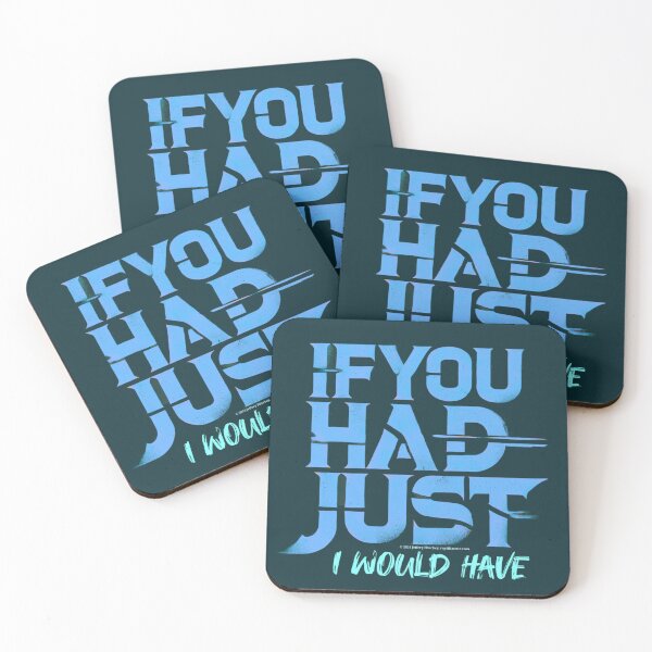 Item preview, IF YOU HAD JUST I WOULD HAVE DONE THAT designed and sold by Reptilian Me Designs.