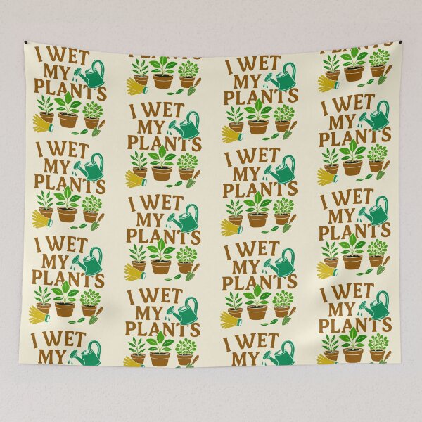 Item preview, I Wet My Plants designed and sold by CharlottePlaceArt.