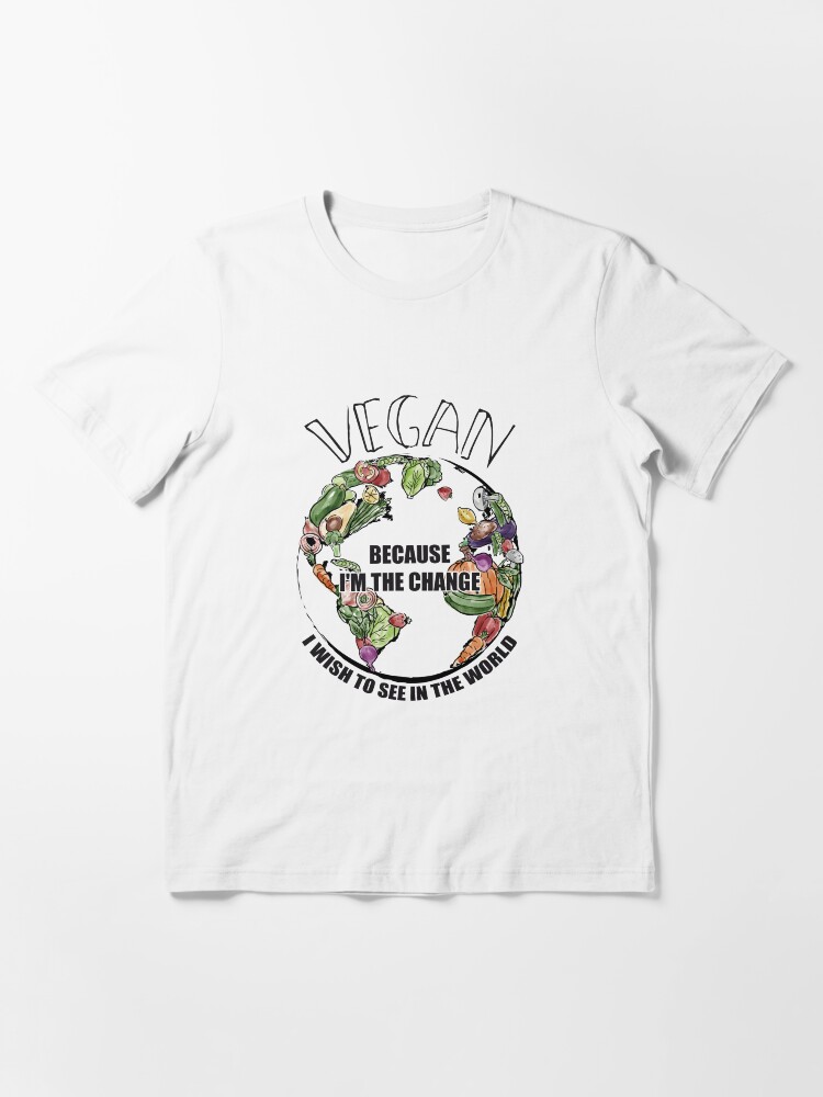 Thumbnail 3 von 7, Essential T-Shirt, Vegan The Change I Wish To See In World - Funny Veganism Gift designt und verkauft von yeoys.