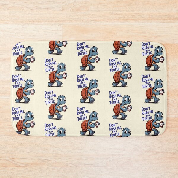 Item preview, Don’t Rush Me designed and sold by CharlottePlaceArt.