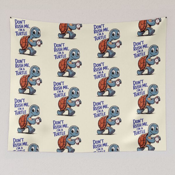 Item preview, Don’t Rush Me designed and sold by CharlottePlaceArt.