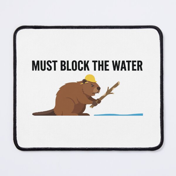 Item preview, Must Block The Water Angry North American Beaver designed and sold by Petzzz.