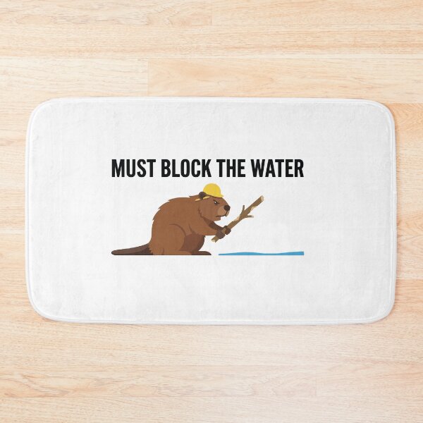 Item preview, Must Block The Water Angry North American Beaver designed and sold by Petzzz.