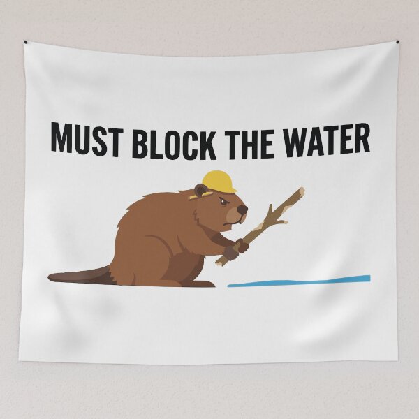 Item preview, Must Block The Water Angry North American Beaver designed and sold by Petzzz.