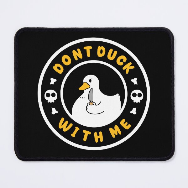 Item preview, Dont Duck With Me designed and sold by Artthree.