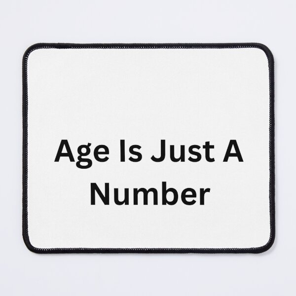 Item preview, Age Is Just A Numer designed and sold by Happy Vibes Studio.