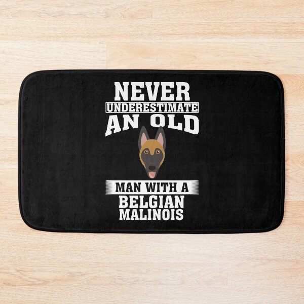 Item preview, Never Underestimate an Old Man with Belgian Malinois designed and sold by CosmoKitsch.