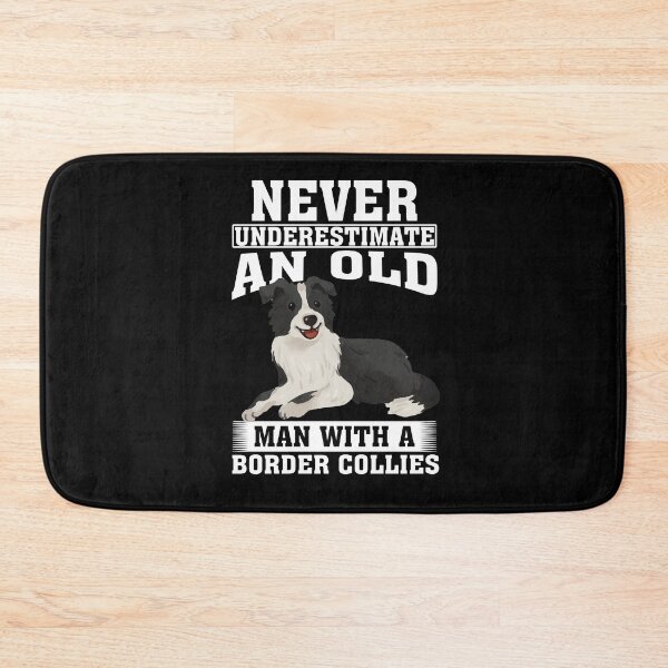 Item preview, Never Underestimate an Old Man with Border Collies designed and sold by CosmoKitsch.