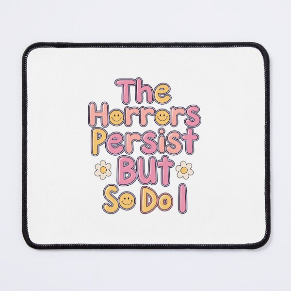 Item preview, The Horrors Persist But So Do I Soft Pastel Comfort designed and sold by SkeletonsDanger.