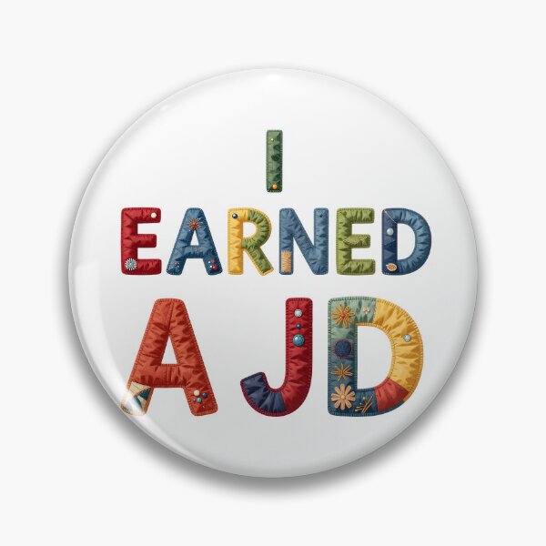 Item preview, I EARNED A JD - IN COLORFUL FAUX LETTERING designed and sold by AlexOBrienArt.