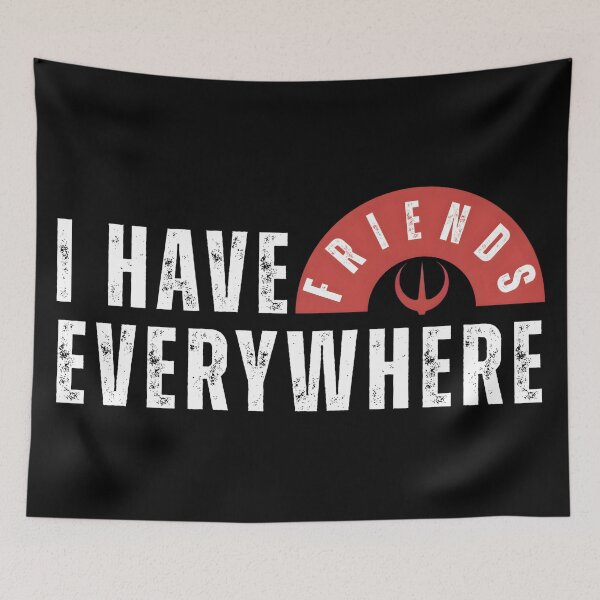 Item preview, I Have Friends Everywhere – Friendship Quote | Positive Social Design Tee & Gifts designed and sold by Teetreasure2.