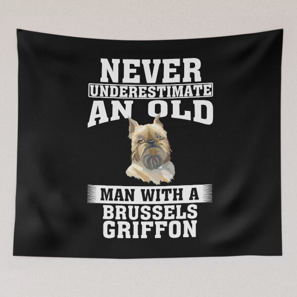 Item preview, Never Underestimate an Old Man with Brussels Griffon designed and sold by CosmoKitsch.