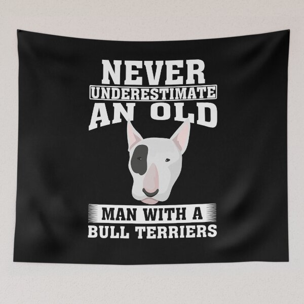 Item preview, Never Underestimate an Old Man with Bull Terriers designed and sold by CosmoKitsch.