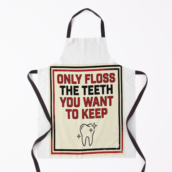 Item preview, Only Floss The Teeth You Want To Keep - Funny Dental Quote designed and sold by DrToothStudio.