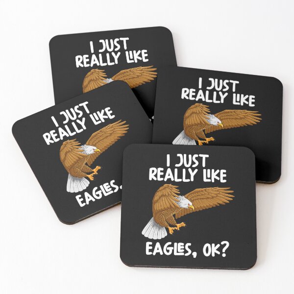 Item preview, I Just Really Like Eagles Ok? designed and sold by GabbyKash.