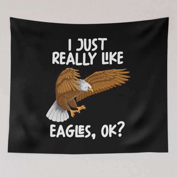 Item preview, I Just Really Like Eagles Ok? designed and sold by GabbyKash.
