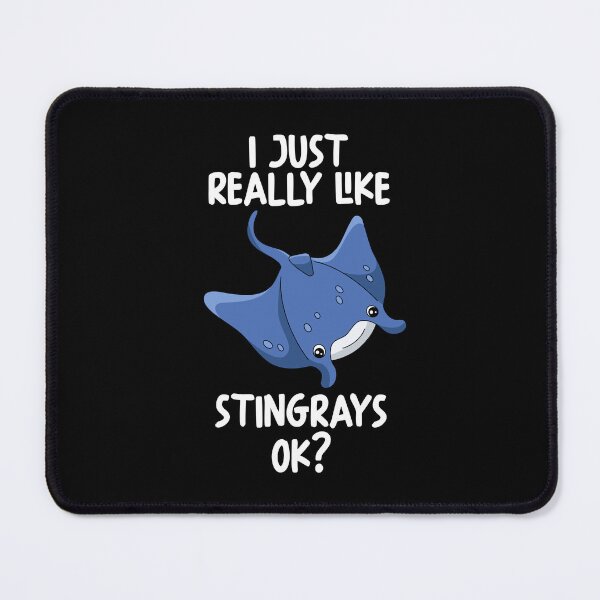 Item preview, I Just Really Like Stingrays Ok? designed and sold by GabbyKash.