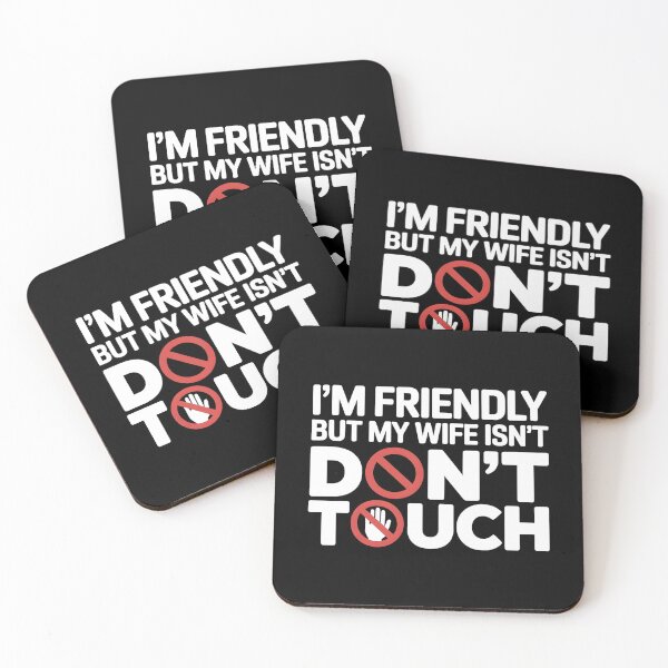 Item preview, I'm Friendly But My Wife Isn't Don't Touch - This sarcastic design is perfect for confident husbands who enjoy playful marriage humor and proudly joke about their jealous wife’s funny warning. designed and sold by ZyziowskyArt.