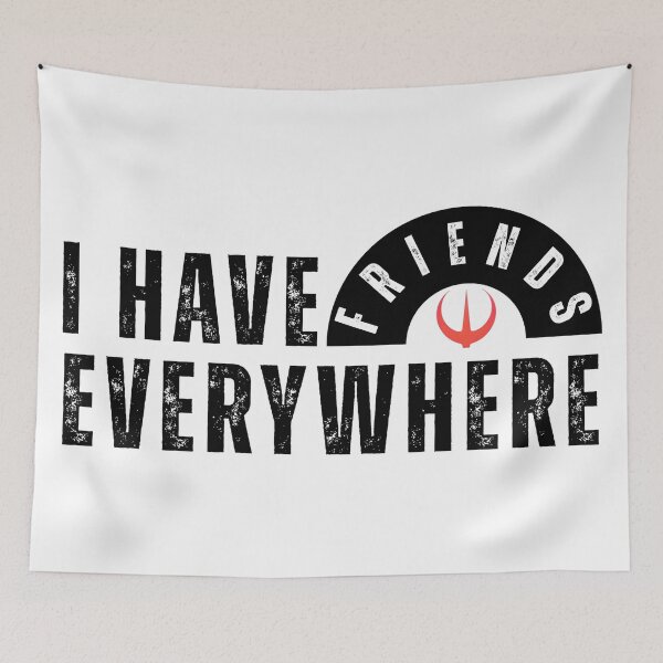 Item preview, I Have Friends Everywhere – Friendship Quote | Positive Social Design Tee & Gifts designed and sold by Teetreasure2.