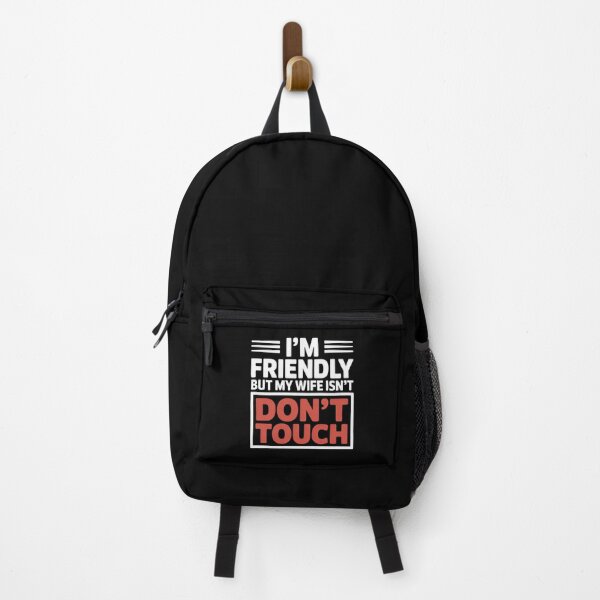Item preview, I'm Friendly But My Wife Isn't Don't Touch - This sarcastic design is perfect for confident husbands who enjoy playful marriage humor and proudly joke about their jealous wife’s funny warning. designed and sold by ZyziowskyArt.