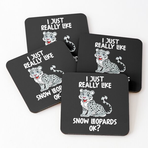 Item preview, I Just Really Like Snow Leopards Ok? designed and sold by GabbyKash.